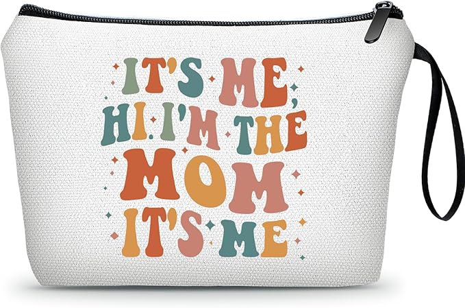 Mom Birthday Gift Ideasfrom Daughter Cosmetic Makeup Bag Hi Its Me I'm the Mom Mothers Day Christmas