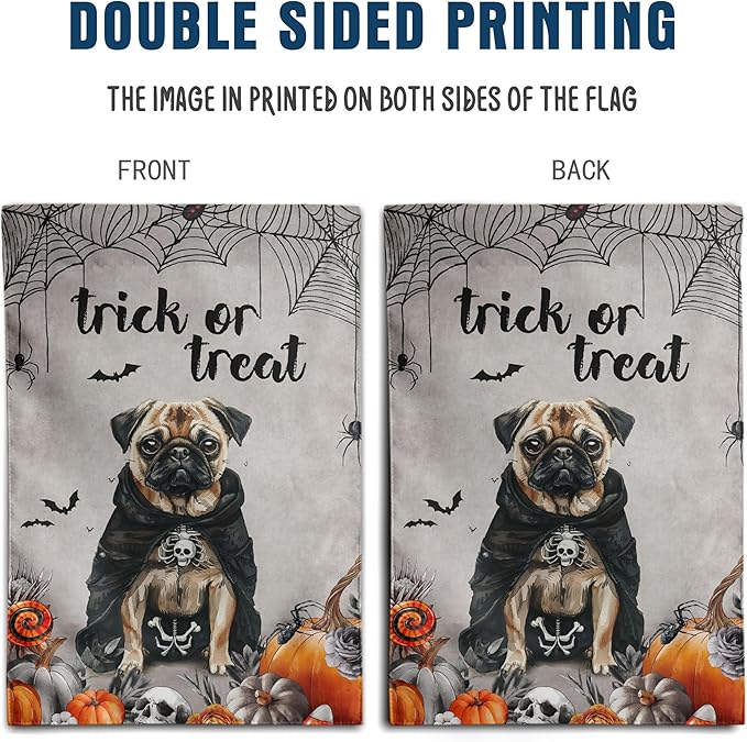 Halloween Pug Garden Flag Trick or Treat Yard Flag Ghost Dog Garden Flags for Outside 12x18 Double Sided Small Dachshund Skeleton Halloween Decor Outdoor Lawn Welcome Flag