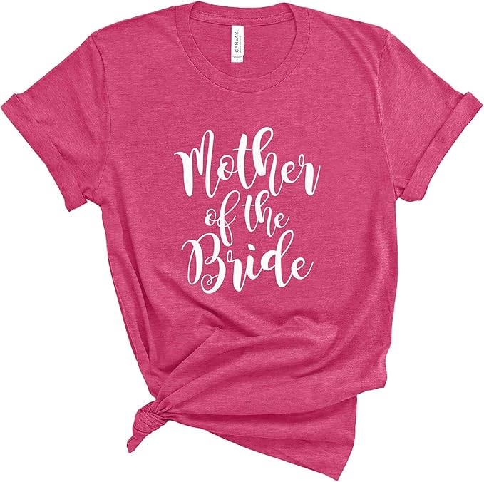 Mother of The Bride Shirt, Mother of The Groom Shirt – Soft Unisex Cotton Blend Wedding Tee for Mom. Matching Bridal Tshirts