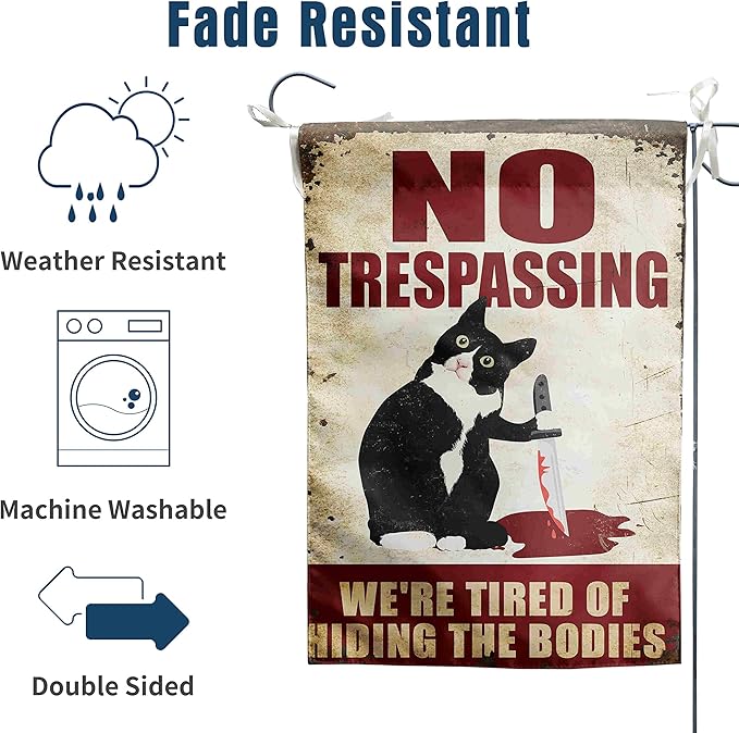 No Trespassing We're Tired of Hiding the Bodies Sign Black Cat Garden Flag Halloween Decorations Outdoor Funny Flag for Yard Party Tombstones Decor 12x18 Double Sided